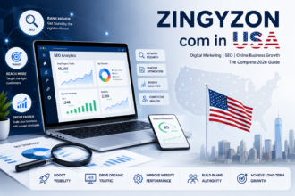 Zingyzon com in USA: The Complete 2026 Guide to Digital Marketing, SEO & Online Business Growth
